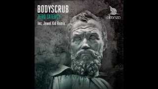 Bodyscrub - Zero Latency (Original Mix) [Alleanza]