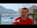 Sasa Ilic about his football career, moving to Montenegro, and self discovery