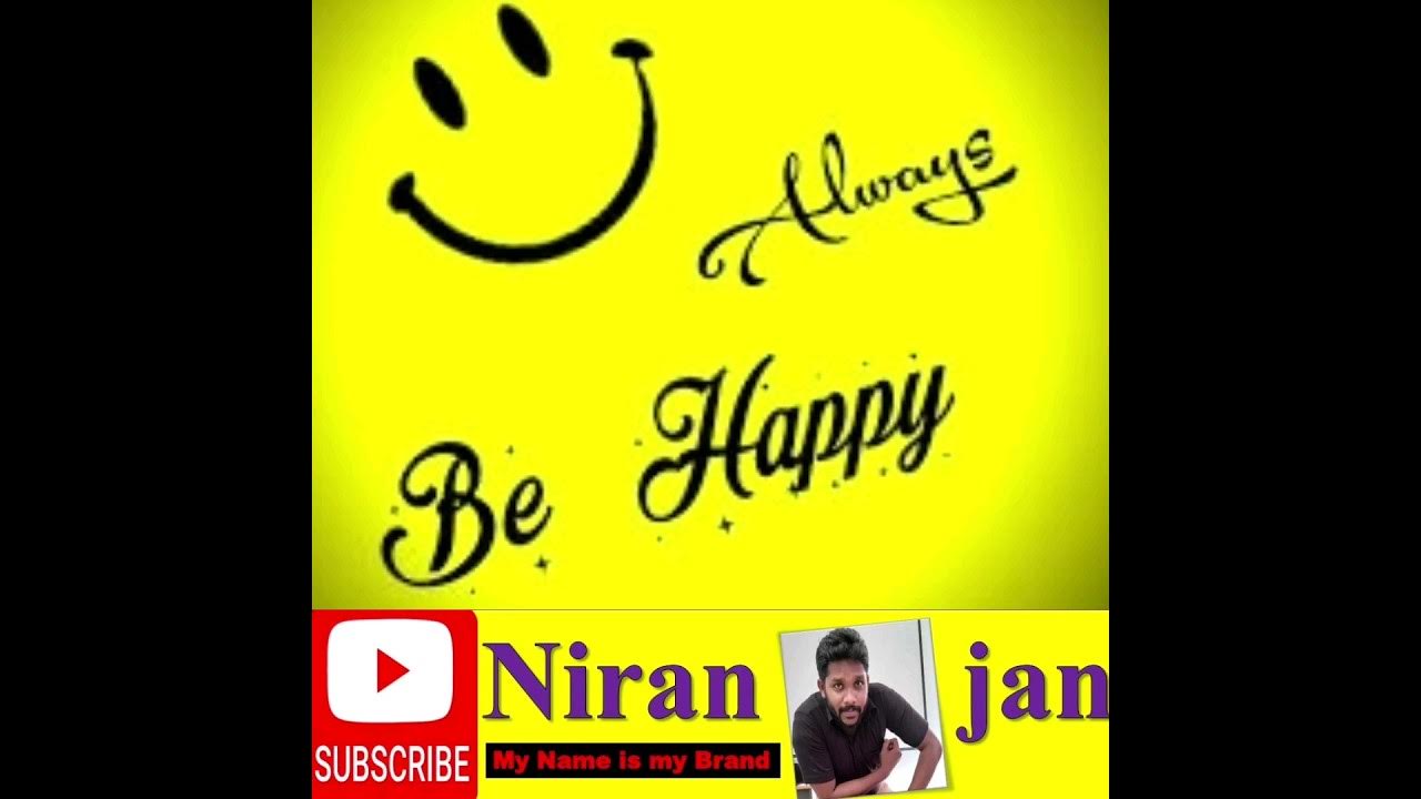 Always be Happy niran_jan YouTube