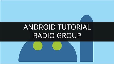 Android Tutorial-Radio Group | Edureka