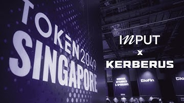 How Kerberus Took Token2049? Strategy by INPUT Global.