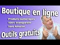 Créons ensemble une vraie boutique en ligne 100% transparente (2025)