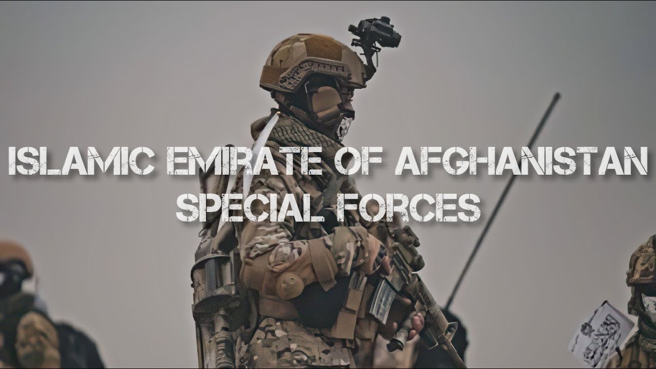 Special Forces of Islamic Emirate of Afghanistan - 2022