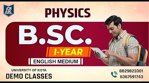 B.Sc. 1st Year || Physics || Demo Class Lecture - 3 English Medium UOK
