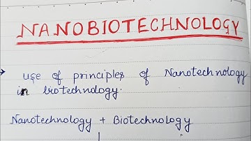 Nanobiotechnology: Introduction