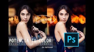 Como mejorar tu color en Photoshop Fácil y Rápido