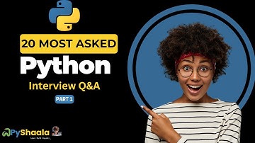 🏋️ Top 20 Basic Python Interview Questions & Answers | Part 1- English | #pyshaala #pythoninterview