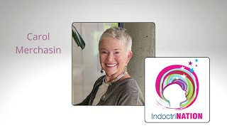Seeking Justice: Consent and Coercion with Carol Merchasin - IndoctriNation Podcast