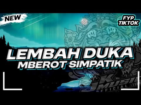 DJ BANTENGAN ‼️ LEMBAH DUKA ( qosidah ) MBEROT SIMPATIK || REMIX BY JK MUSIC