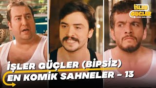 İşler Güçler En Komik Sahneler - 13 Bipsiz