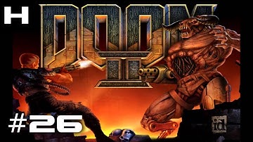 Doom II Hell on Earth (ZDoom) Walkthrough Part 26 [PC]