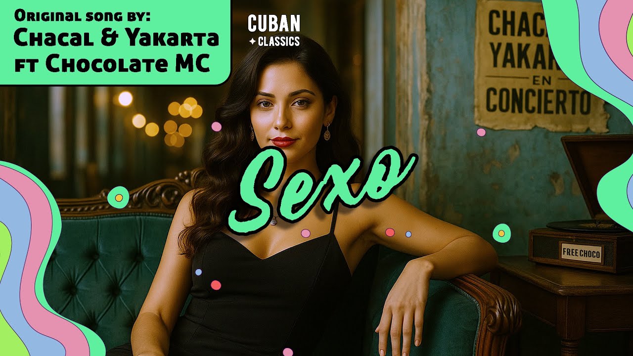 Sexo – (Lyrics by Chacal & Yakarta ft Chocolate MC) - Bachata [NEW VERSION]