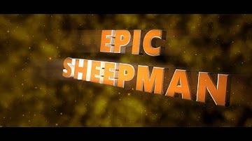 Epicsheepman Intro V4 ~ Dylan | Intense Sync!