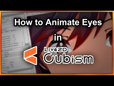 How to Animate Eyes in Live2D Cubism [Movement & Blinking Tutorial]