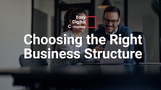 How to Choose the Right Business Structure
