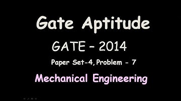 GATE   2014, Mechanical Engineering, Paper Set   4, Aptitude Problem   7