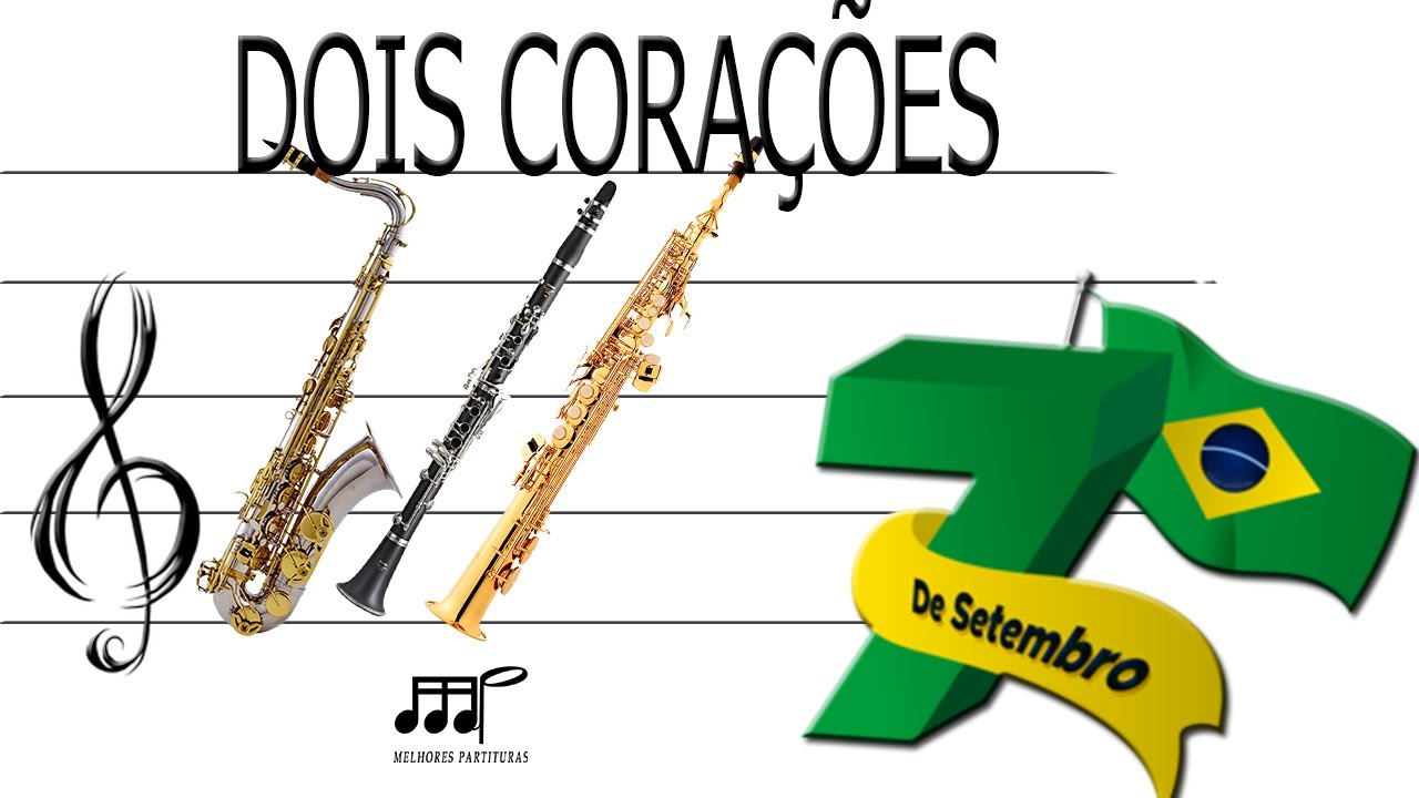 Partitura Dobrado Dois Corações - Sax Tenor, Soprano, Clarinete (Bb) #7desetembro
