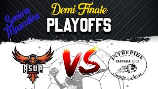 🤾‍♂️[SENIORS MASCULINS] DEMI-FINALE PLAYOFFS 2024 Match Retour : ASUP VS INTREPIDE