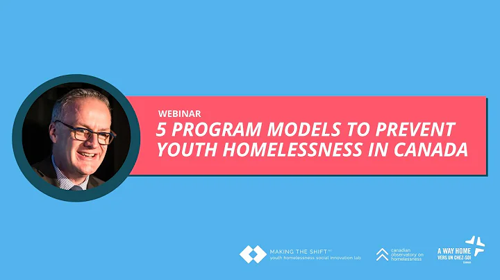 5 Program Models to Prevent Youth Homelessness in Canada