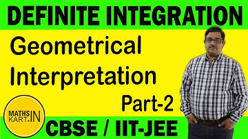 Geometrical Interpretation of Definite Integration | PART-02 | Definite Integration CBSE/JEE maths
