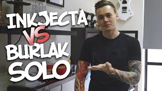 InkJecta NANO vs Burlak Solo (Maxon)