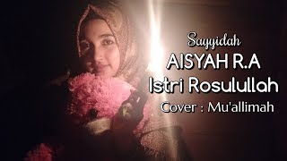 Aisyah Istri Rosulullah || Muallimah || Projector Band || Musik By Tali Putus chords