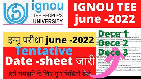 Ignou TEE June 2022 Date Sheet Release | ignou exam date sheet 2022