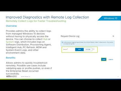 VMware Workspace ONE: Remote Log Collection for Windows 10 - Feature Walk-through