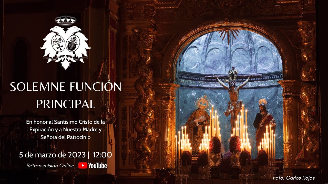 Función Principal en honor al Cristo de la Expiración y a la Virgen del Patrocinio. Año 2023