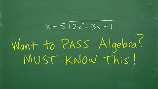 Polynomial LONG DIVISION – To PASS Algebra You Need To Understand…