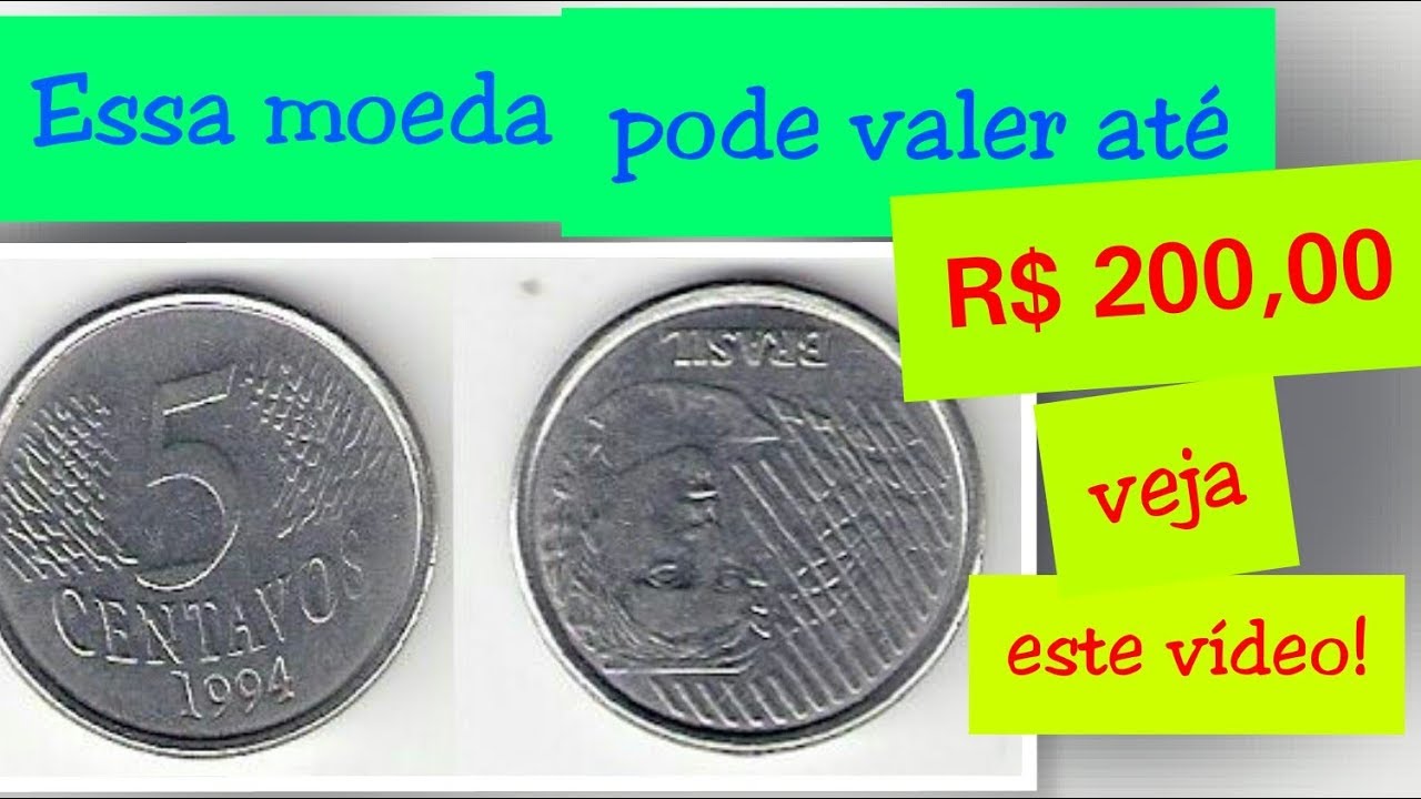 PREÇO DA MOEDA DE 5 CENTAVOS