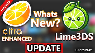 [UPDATE] Lime3DS & Citra Enhanced Emulator For Android & PC: Latest Update Whats New (Citra fork)