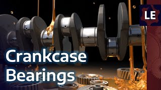How do crankcase bearings work?