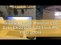 Review Ulasan Monitor LED Acer EK221QE3 22 Inch IPS FHD 100Hz 1ms FreeSync HDMI VGA