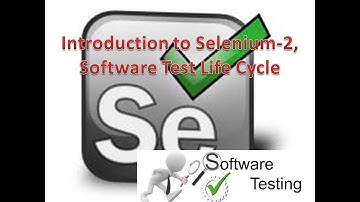 Selenium Lesson 2: Introduction to Selenium Part-2, Software Test Life Cycle|G C Reddy|