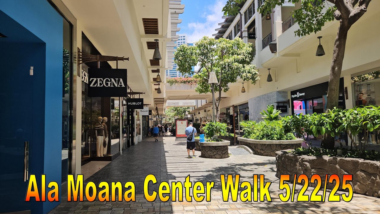 4K Ala Moana Center Walk 5/22/25 in Honolulu, Oahu, Hawaii