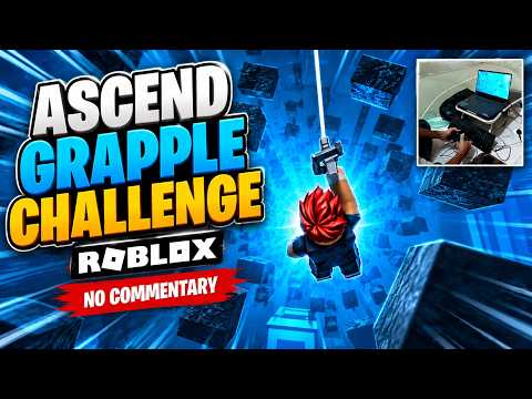 Ascend Grapple Challenge | Roblox (No Commentary)