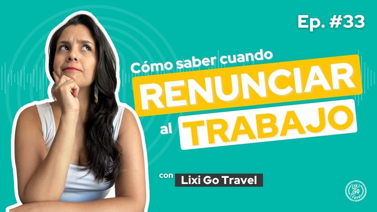 Cómo saber cuando debo RENUNCIAR A MI TRABAJO [Ep 33] - YouTube