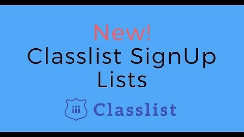 Classlist SignUp Lists for getting helpers and arranging time slots