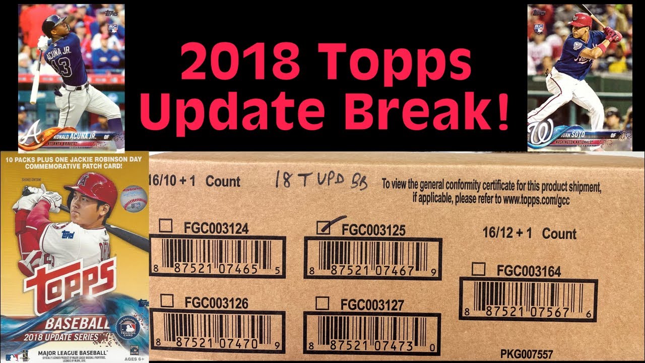 2018 TOPPS UPDATE CASE BREAK! RONALD ACUNA JR and JUAN SOTO ROOKIE