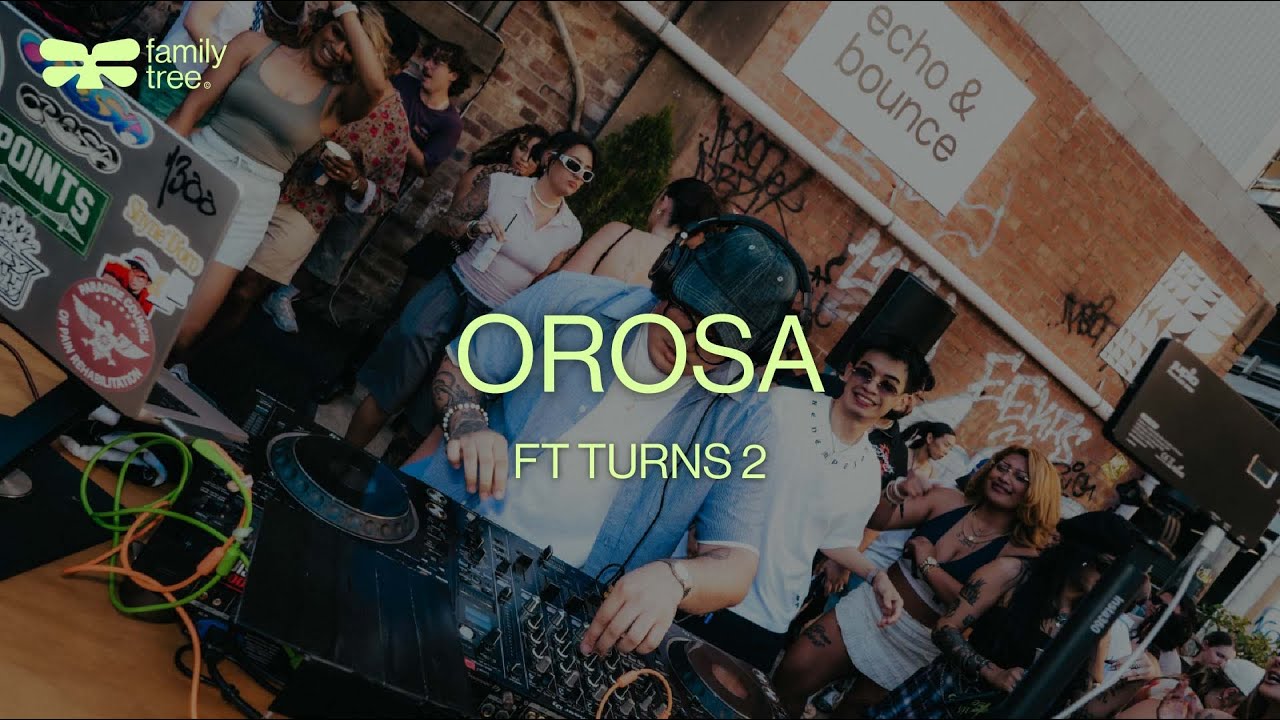 GLOBAL SOUNDS, AFRO, BAILE, EDITS | OROSA | Family Tree - FT TURNS 2