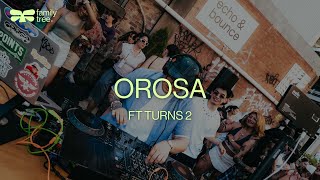 GLOBAL SOUNDS, AFRO, BAILE, EDITS | OROSA | Family Tree - FT TURNS 2