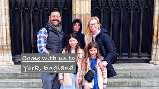Our Day in York, England