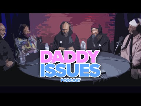Keon's Kids are MAD Confident! - Daddy Issues Podcast