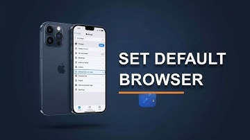 How To Change Default Browser On iPhone - Complete Walkthrough