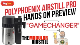 Polyphoenix AirStill Hands On Preview