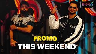 Kunal Khemu Brings His Swag to the Hustle 5 Stage | Promo | Episode 13&14 | This Weekend | Hustle 5