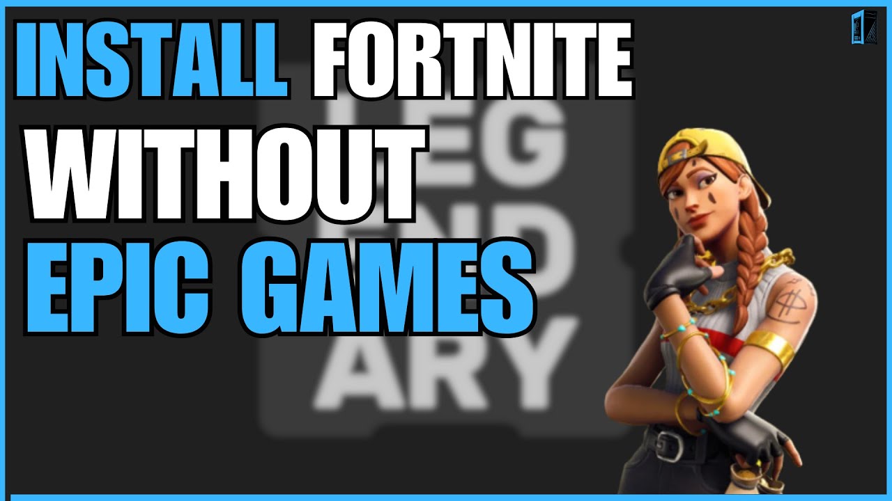 How To Install Fortnite Without The Epic Games Launcher (Rare Gui