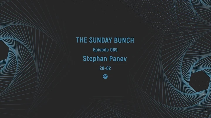 The Sunday Bunch with Stephan Panev - Episode 069 ...