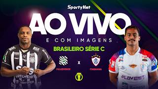AO VIVO E COM IMAGENS: FIGUEIRENSE X ITABAIANA | RODADA 7 | SÉRIE C